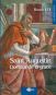Saint Augustin : Docteur de la grâce